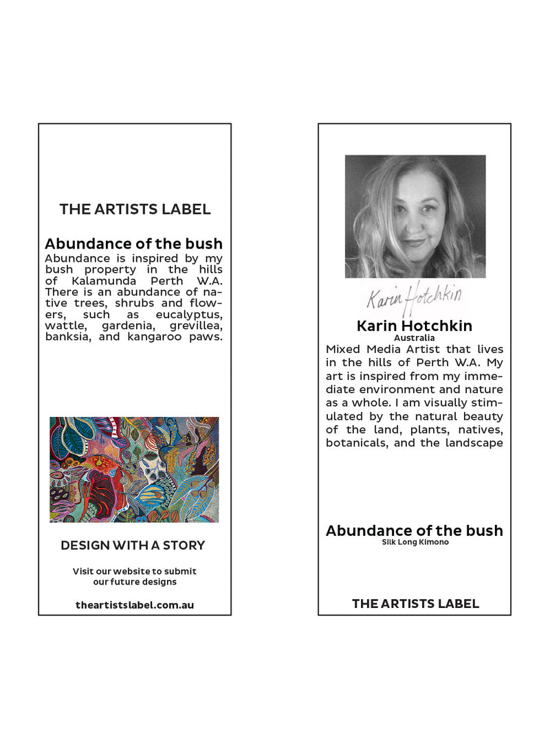 THE ARTISTS LABEL ABUNDANCE OF THE BUSH LONG SILK KIMONO